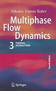 Multiphase Flow Dynamics 3: Thermal Interactions