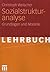 Sozialstrukturanalyse: Grundlagen und Modelle (German Edition)