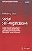 Social Self-Organization: Agent-Based Simulations and Experiments to Study Emergent Social Behavior (Understanding Complex Systems)