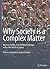 Why Society is a Complex Matter: Meeting Twenty-first Century Challenges with a New Kind of Science