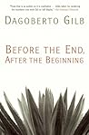 Before the End, After the Beginning Before the End, After the Beginning