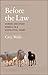 Before the Law: Humans and ...
