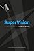 SuperVision: An Introductio...