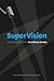 SuperVision: An Introduction to the Surveillance Society