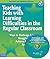 Teaching Kids With Learning Difficulties in the Regular Class... by Susan Winebrenner