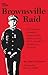 The Brownsville Raid by John D. Weaver The Brownsville Raid by John D. Weaver