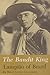 Bandit King by Billy Jaynes Chandler