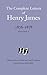 The Complete Letters of Henry James, 1876–1878: Volume 1 (Volume 1)