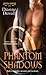 Phantom Shadows by Dianne Duvall