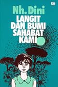 Langit dan Bumi Sahabat Kami
