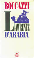 Lawrence d'Arabia: L'avventuriero dell'assoluto (Paperback)