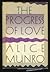 The Progress of Love by Alice Munro