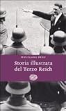 Storia illustrata del Terzo Reich by Wolfgang Benz Storia illustrata del Terzo Reich by Wolfgang Benz