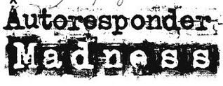 AutoResponder Madness 2.0
