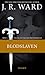 Blodslaven by J.R. Ward