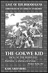 The Gokwe Kid - Dick of the Bushveld by Karl Greenberg The Gokwe Kid - Dick of the Bushveld by Karl Greenberg