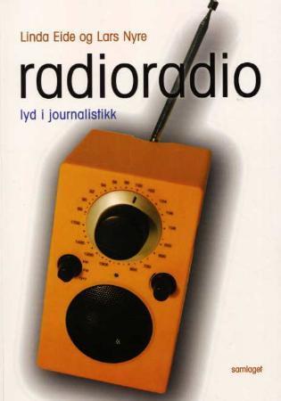 Radioradio: Lyd i journalistikk