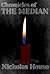 Chronicles of The Median by Nicholas House