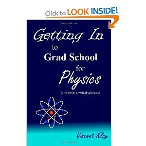Getting In To Grad School For Physics (and other physical sciences)
