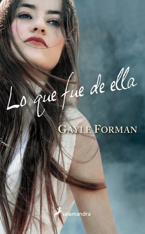 Portada de Lo que fue de ella, de Gayle Forman
