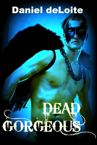 Dead Gorgeous (Kindle Edition)
