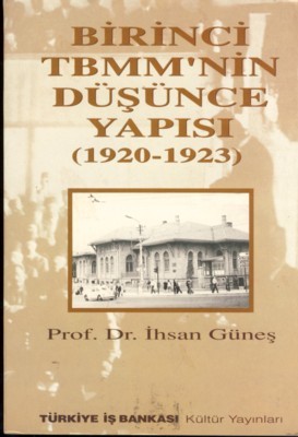 Birinci TBMM'nin Düşünce Yapısı (Paperback)