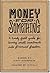 Money for Something - A Handy Field Guide for Turning Small I... by Matt Henderson