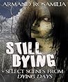 Still Dying by Armand Rosamilia