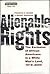 Alienable Rights: The Exclu...