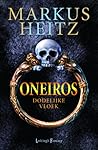 Oneiros by Markus Heitz