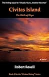 Civitas Island - The Birth of Hope by Robert Rosell