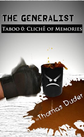 Taboo 0: Cliché of Memories (The Generalist, #1)