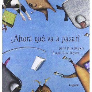 Ahora qué va a pasar? (Hardcover)