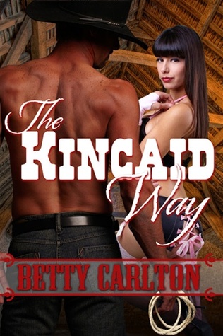 The Kincaid Way (Sequel to Mine Alone)