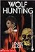 Wolf Hunting