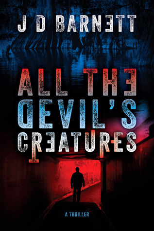 All the Devil's Creatures (Kindle Edition)