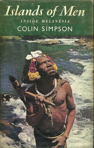 Islands of Men - Inside Melanesia