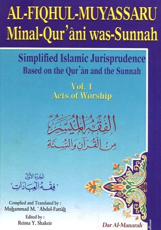 Simplified Islamic Jurisprudence based on the Qur'an and the Sunnah