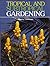 Tropical and Subtropical Gardening