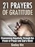 21 Prayers of Gratitude by Shelley Hitz 21 Prayers of Gratitude by Shelley Hitz