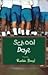 School Days