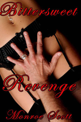 Bittersweet Revenge (Kindle Edition)