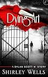 Dying Art by Shirley Wells