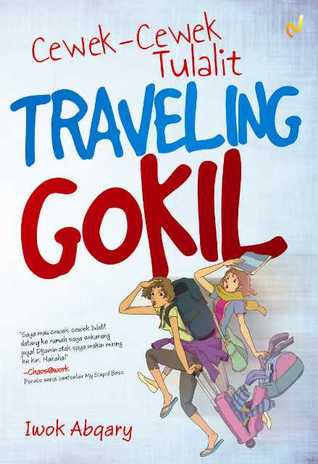 Cewek-cewek Tulalit 2: Traveling Gokil