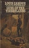 Guns of the Timberlands by Louis L'Amour