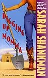 Digging Up Momma (Samantha Adams, #7)