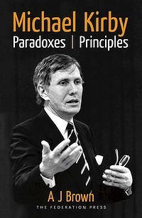 Michael Kirby: Paradoxes and Principles (Hardcover)