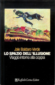 Lo spazio dell'illusione: Viaggio intorno alla coppia