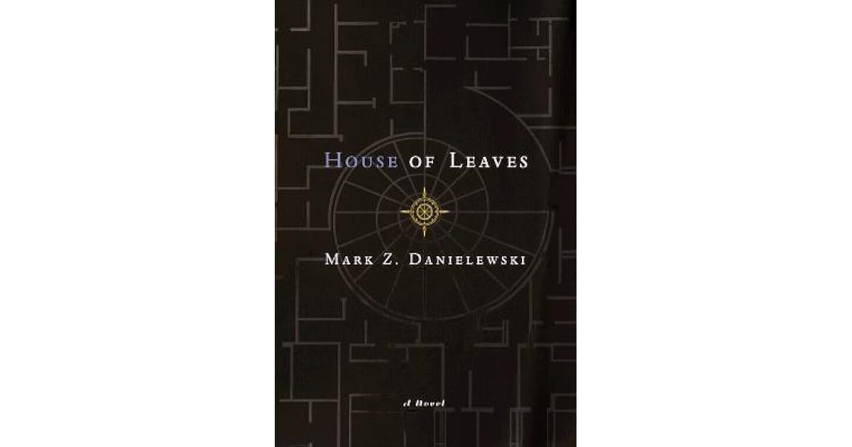 House of Leaves by Mark Z. Danielewski