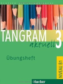 TANGRAM AKT.B1 Uebungsheft